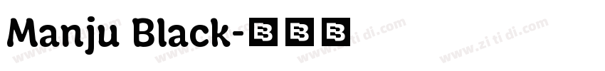 Manju Black字体转换